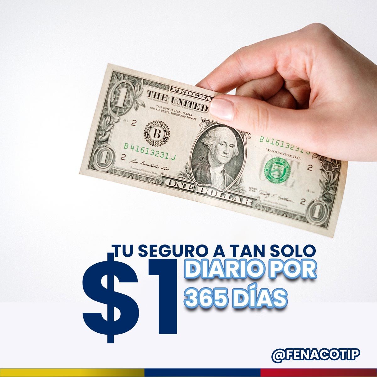 El seguro más barato, 1 dólar diario por 365 días